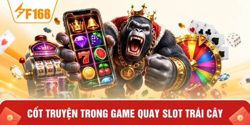 Cốt truyện trong game quay slot trái cây