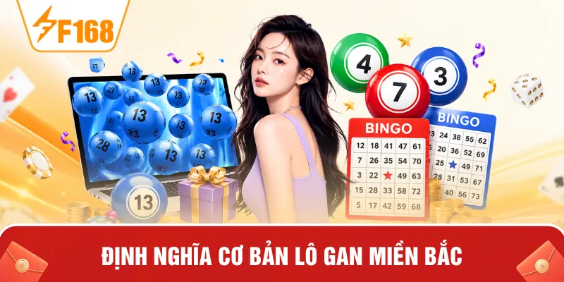 Định nghĩa cơ bản lô gan miền Bắc